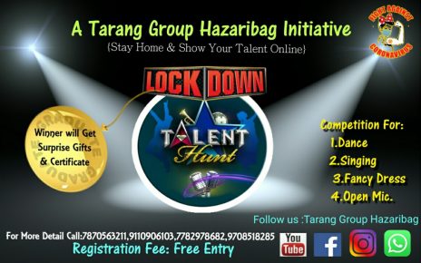 Lockdown talent hunt by tarang group will be online : 30th april is the last day to send entries